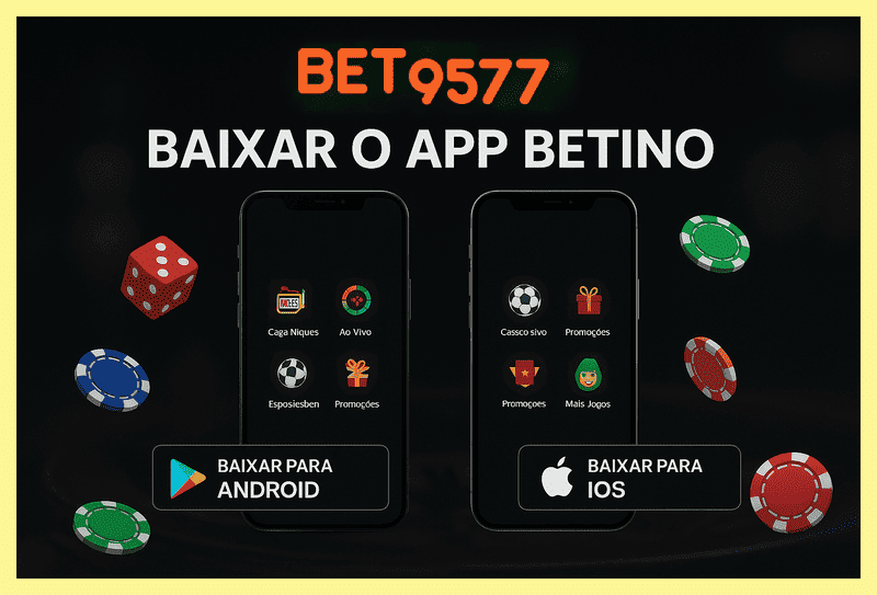 Baixar o BET9577 Cassino App